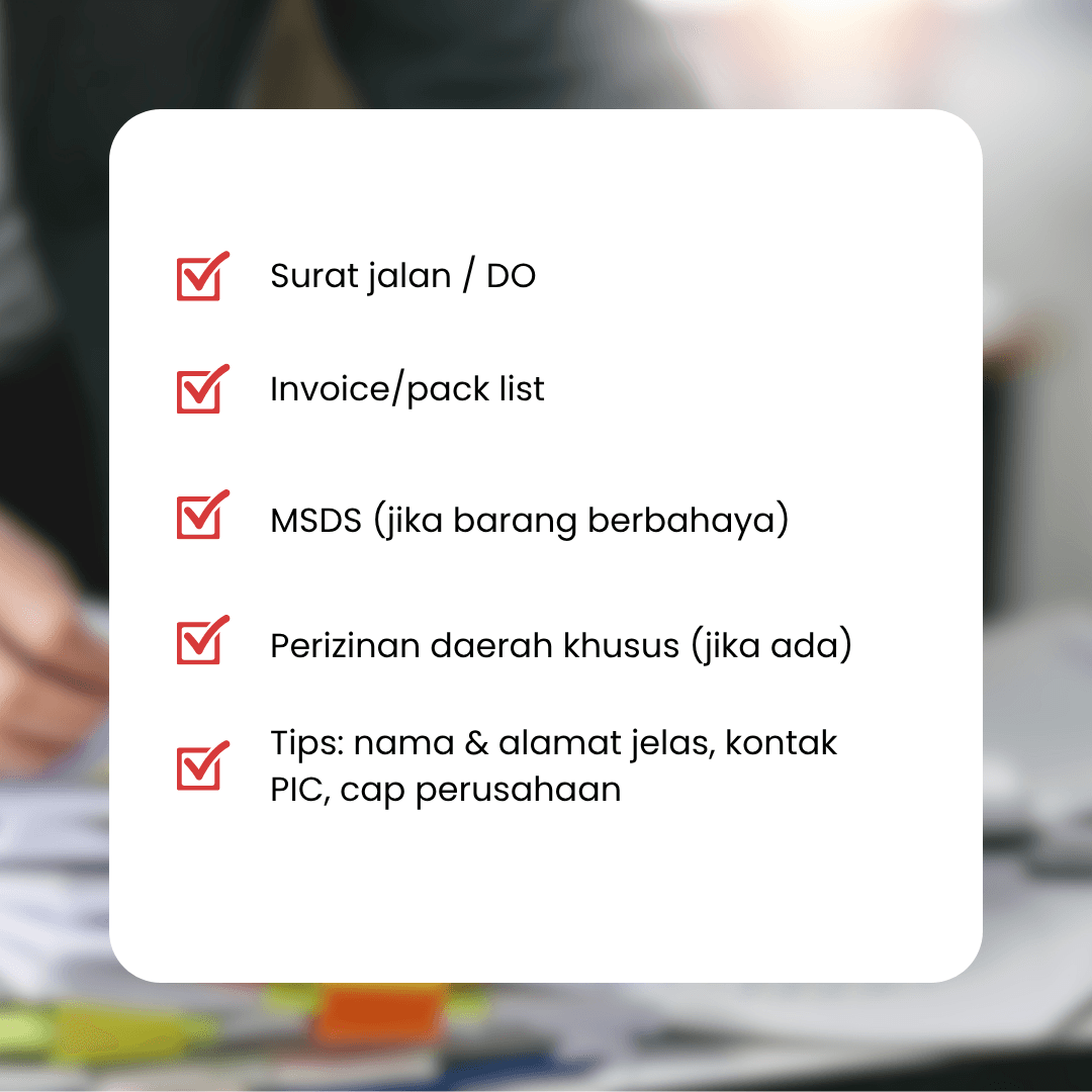 Checklist dokumen pengiriman antarpulau: DO, Invoice/Packing List, MSDS, izin daerah khusus, dan tips pengisian