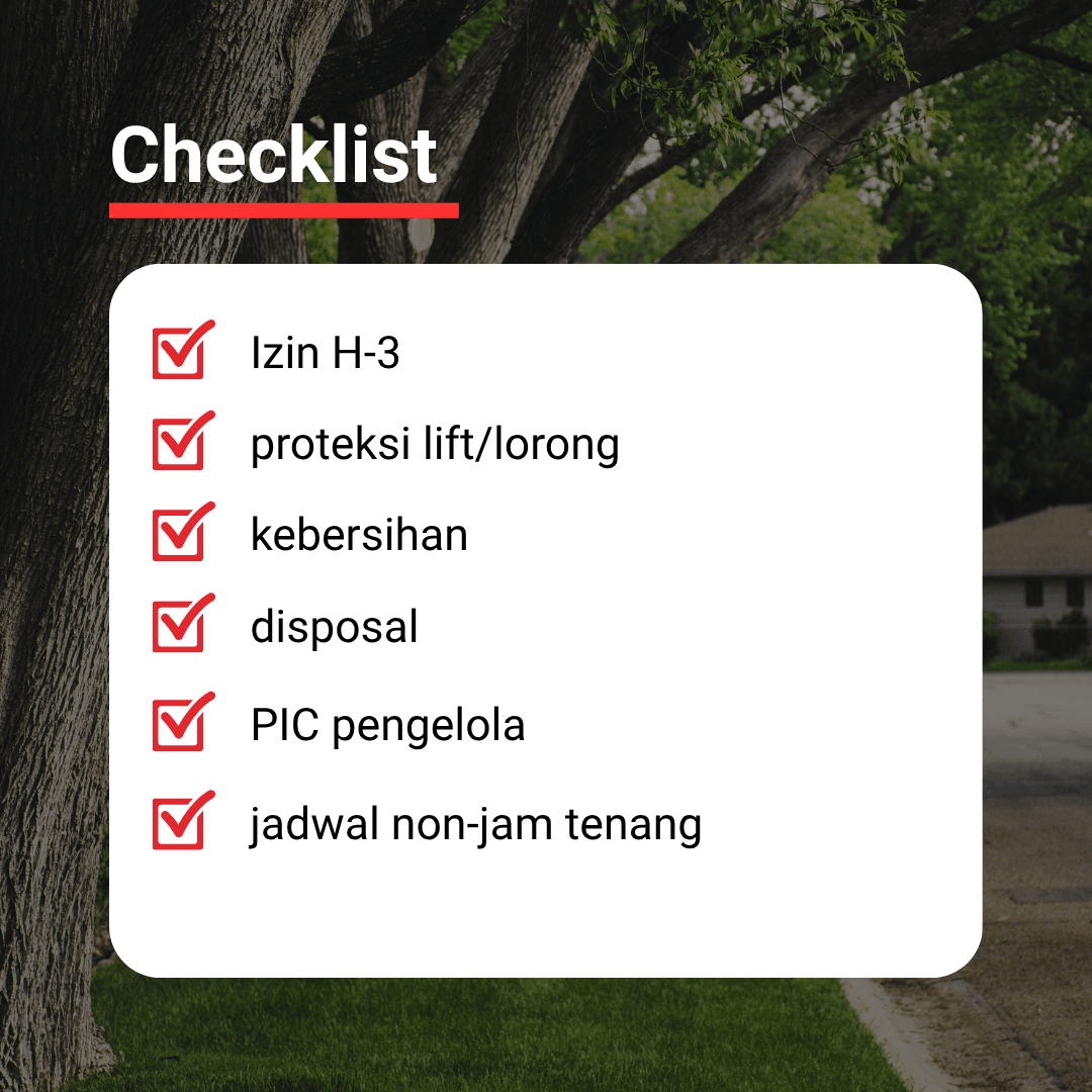 Checklist etika pindahan: izin H-3, proteksi lift/lorong, kebersihan, disposal, PIC pengelola, jadwal non-jam tenang