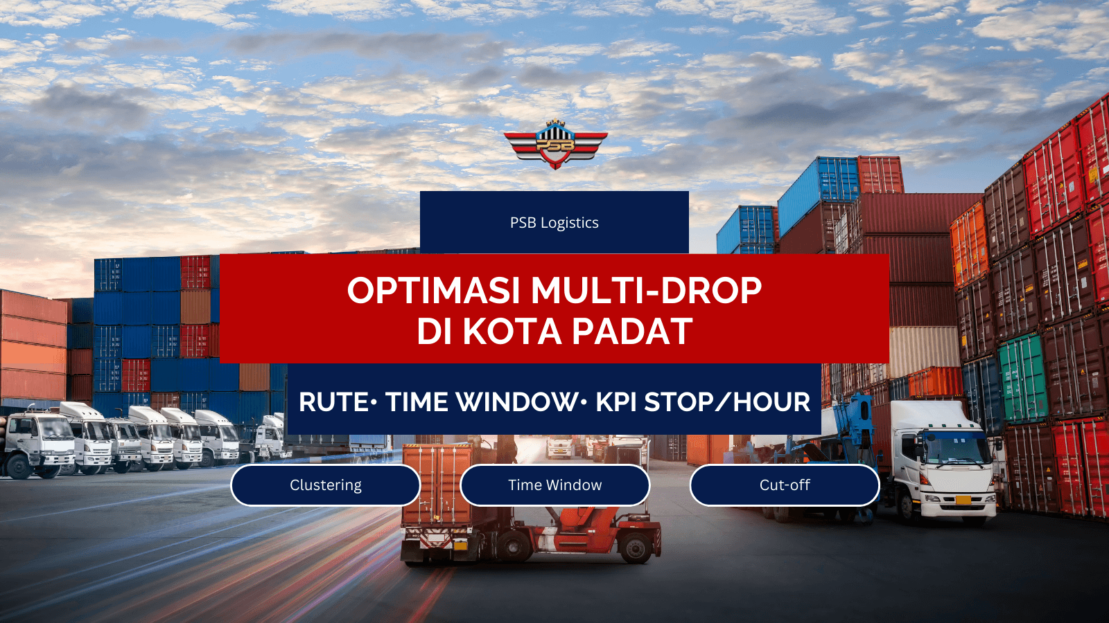 Optimasi Multi-Drop di Kota Padat: Rute, Time Window, & KPI Stop/Hour